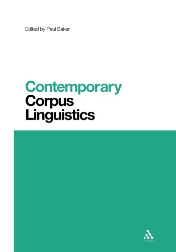 Contemporary Corpus Linguistics Reprint Paul Baker