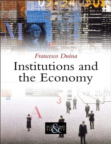Institutions And The Economy Francesco Duina
