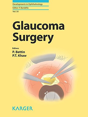 Glaucoma Surgery 1st Edition P Bettin Pt Khaw F Bandello