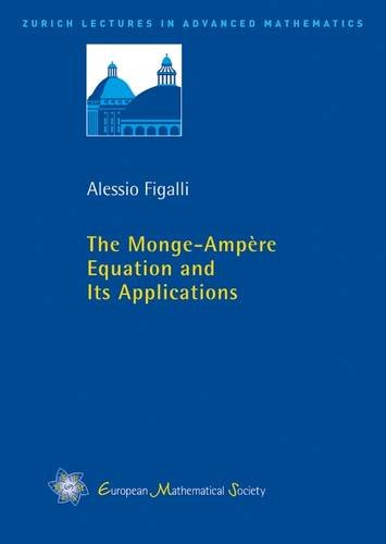 The Mongeampère Equation And Its Applications Alessio Figalli