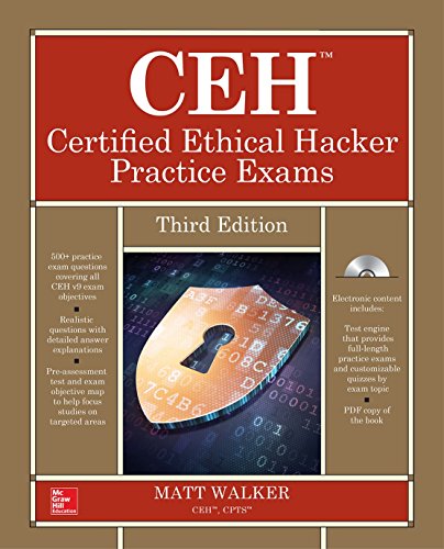 Ceh Certified Ethical Hacker Practice Exams 3rd Edition Matt Walker