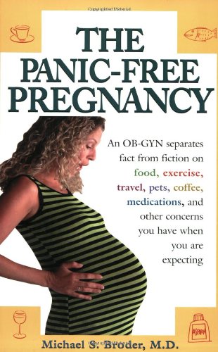 The Panicfree Pregnancy Michael Broder