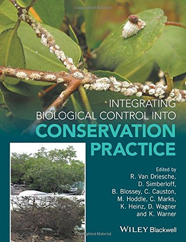 Integrating Biological Control Into Conservation Practice 1st Edition R Van Driesche