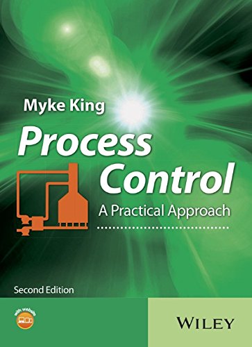 Process Control A Practical Approach 2nd Edition Myke King