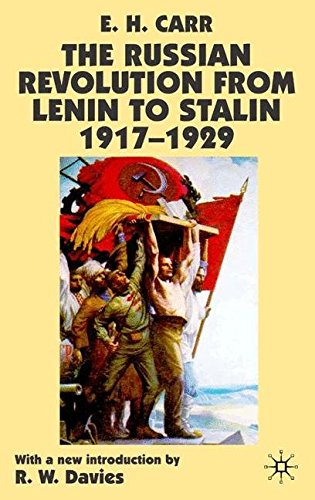 The Russian Revolution From Lenin To Stalin 19171929 2n E Carr