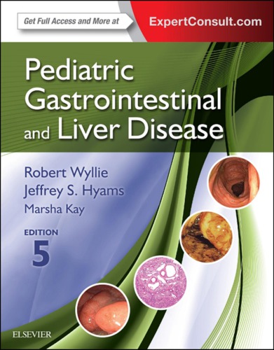 Pediatric Gastrointestinal And Liver Disease 5th Edition Robert Wyllie