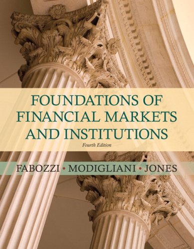 Foundations Of Financial Markets And Institutions 4th Edition Frank J Fabozzi