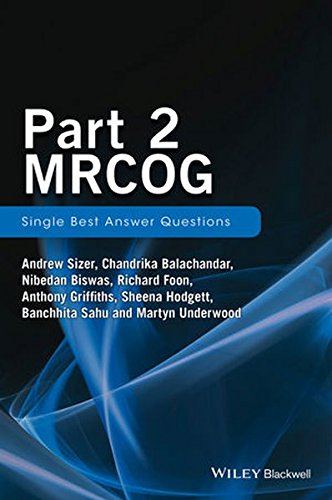 Part 2 Mrcog Single Best Answer Questions 1st Edition Andrew Sizer