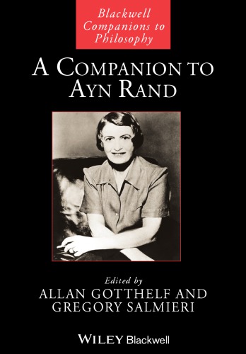 A Companion To Ayn Rand 1st Edition Allan Gotthelf Gregory Salmieri