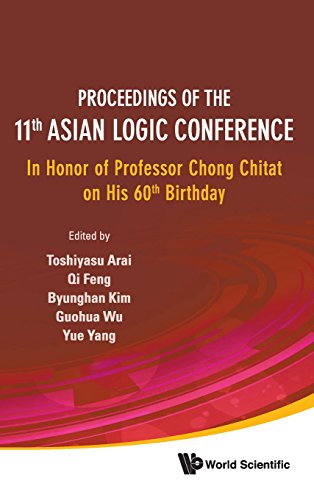 Proceedings Of The 11th Asian Logic Conference Toshiyasu Arai