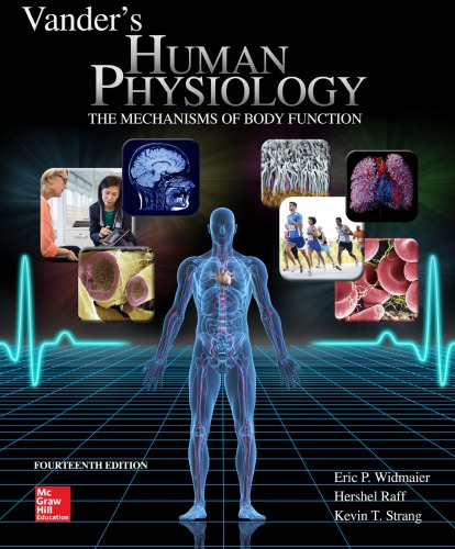 Vanders Human Physiology The Mechanisms Of Body Function 14th Edition Eric Widmaier