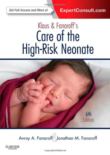 Klaus And Fanaroffs Care Of The Highrisk Neonate 6th Edition Avroy A Fanaroff