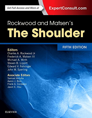 Rockwood And Matsens The Shoulder 5th Edition Charles A Rockwood Jr
