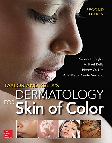 Taylor And Kellys Dermatology For Skin Of Color 2nd Edition Susan C Taylor