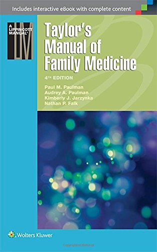 Taylors Manual Of Family Medicine 4th Paul M Paulman Audrey A Paulman