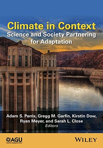Climate In Context Science And Society Partnering For Adaptation 1st Edition Adam S Parris