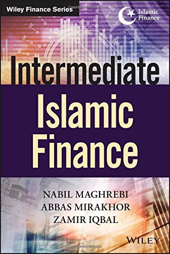 Intermediate Islamic Finance 1st Edition Nabil Maghrebi Abbas Mirakhor