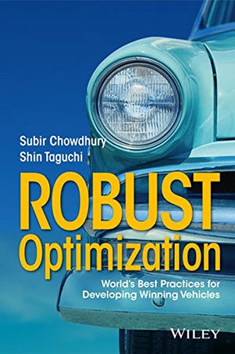 Robust Optimization Worlds Best Practices For Developing Winning Vehicles 1st Edition Subir Chowdhury