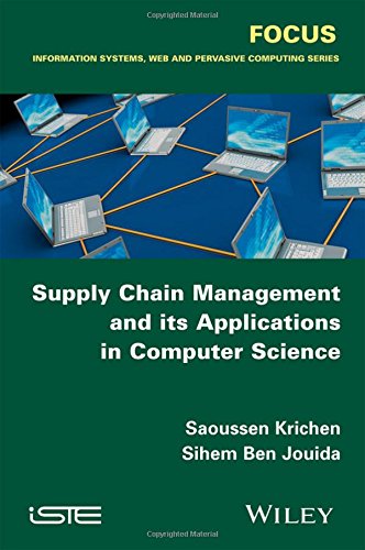 Supply Chain Management And Its Applications In Computer Science 1st Edition Saoussen Krichen