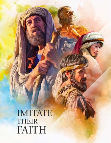 Imitate Their Faith Watch Tower Bible And Tract Society Of Pennsylvania