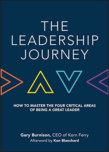 The Leadership Journey 1st Edition Gary Burnison Ken Blanchard