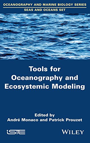 Tools For Oceanography And Ecosystemic Modeling 1st Edition André Monaco
