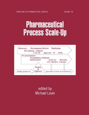Pharmaceutical Process Scaleup Michael Levin