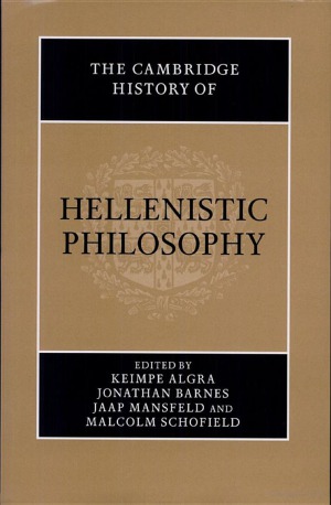 The Cambridge History Of Hellenistic Philosophy Keimpe Algra And Jonathan Barnes