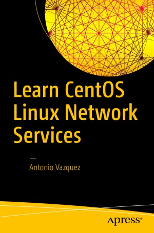 Learn Centos Linux Network Services Antonio Vazquez