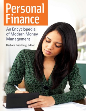 Personal Finance An Encyclopedia Of Modern Money Management Barbara Friedberg