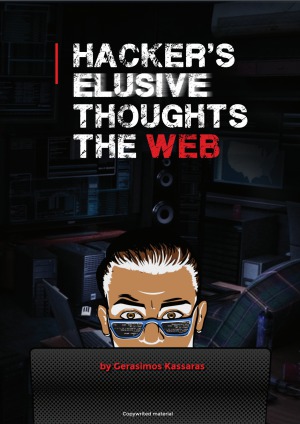 Hackers Elusive Thoughts The Web Gerasimos Kassaras