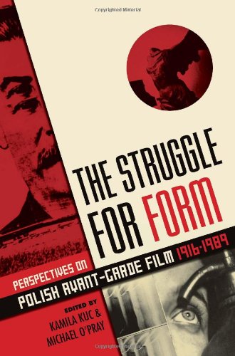 The Struggle For Form Perspectives On Polish Avantgarde Film 19161989 Kamila Kuc