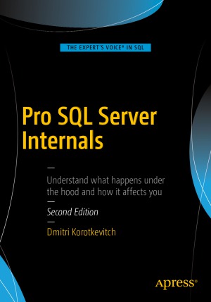 Pro Sql Server Internals 2nd Edition Dmitri Korotkevitch