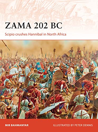 Zama 202 Bc Scipio Crushes Hannibal In North Africa 1st Mir Bahmanyar