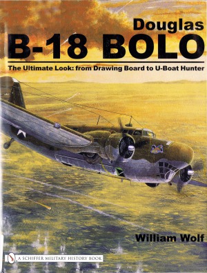 Douglas B18 Bolo The Ultimate Look From Drawing Board To Uboat Hunter William Wolf