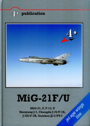 Mig21fu Mig21 F F13 U Shenyang J7 Chengdu J7if7a J7iif7b Guizhou Jj7ft7 Jaroslav Matoulek