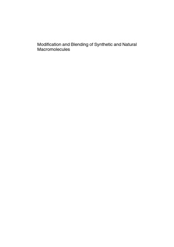 Modification And Blending Of Synthetic And Natural Macromolecules 1st Edition Ciardelli F