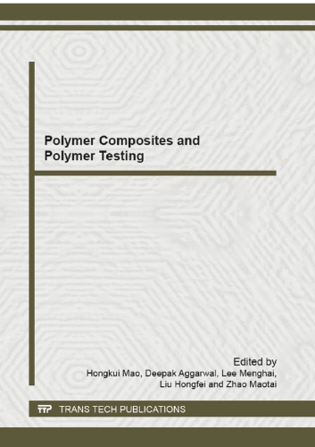 Polymer Composites And Polymer Testing 1st Edition Mao H Et Al