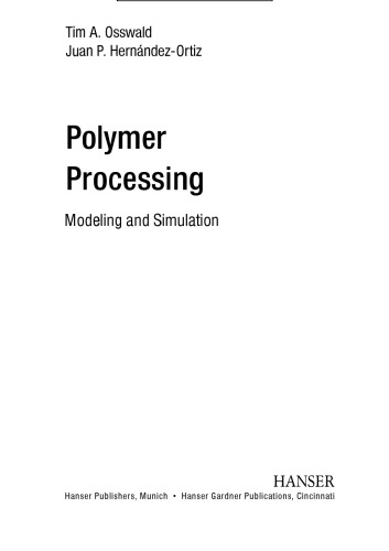 Polymer Processing Modeling And Simulation 1st Edition Osswald Ta