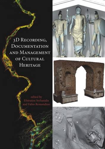 3d Recording Documentation And Management Of Cultural Heritage Fabio Remondino