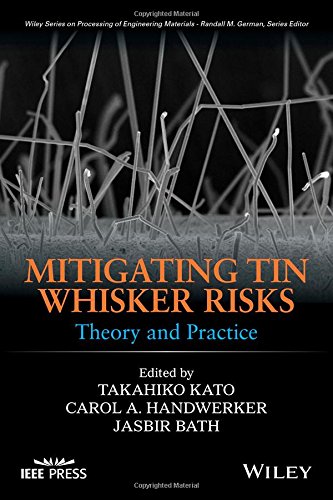 Mitigating Tin Whisker Risks Theory And Practice 1st Edition Takahiko Kato