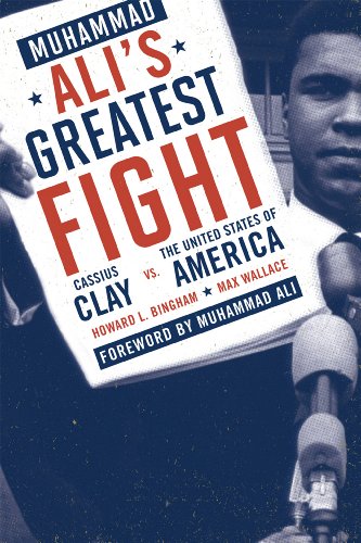 Muhammad Alis Greatest Fight Cassius Clay Vs The United States Of America Reprint Howard L Bingham
