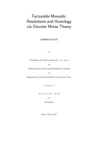 Factorable Monoids Resolutions And Homology Via Discrete Morse Theory Phd Thesis Alexander Hess