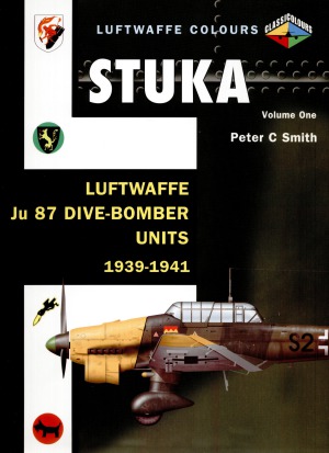 Stuka Luftwaffe Ju 87 Divebomber Units 19391941 Peter C Smith