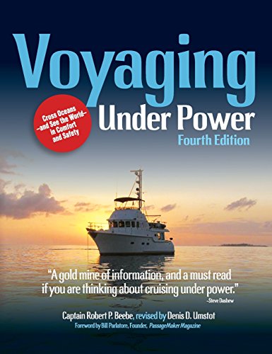 Voyaging Under Power 4th Edition Robert P Beebe Denis D Umstot