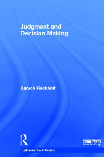 Judgment And Decision Making Baruch Fischhoff