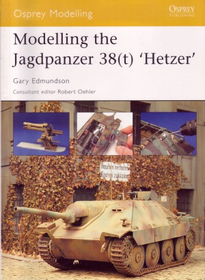 Modelling The Jagdpanzer 38t Hetzer Robert Oehler