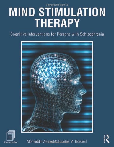 Mind Stimulation Therapy Cognitive Interventions For Persons With Schizophrenia 1st Edition Mohiuddin Ahmed