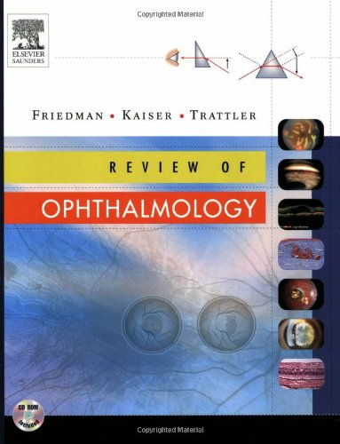 Review Of Ophthalmology Neil Friedman Peter K Kaiser William Trattler