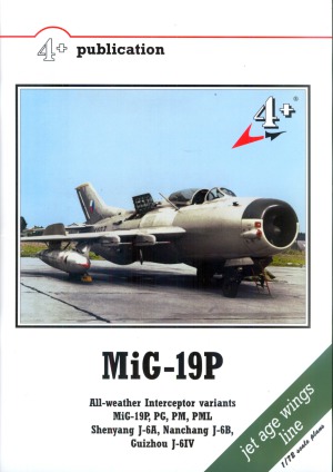Mig19p Allweather Interceptor Variants Mig19p Pg Pm Pml Shenyang J6a Nanchang J6b Guizhou J6iv Michal Ovk